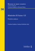 Cover: Bilat&eacute;rales III Suisse-UE - Schulthess Juristische Medien