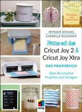 Cover: Plotten mit dem Cricut Joy 2 & Cricut Joy Xtra f&uuml;r Einsteiger und Fortgeschrittene - MITP