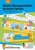 Cover: Meine &Uuml;bungsstreifen Rechnen lernen - 1. Klasse: Zahlen bis 10 - Hauschka Verlag