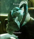 Cover: Spencer Ostrander. Wreckage - Hatje Cantz Verlag