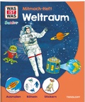 Cover: WAS IST WAS Junior Mitmach-Heft Weltraum - Tessloff Verlag Ragnar Tessloff GmbH & Co. KG