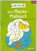 Cover: LERNSTERN. Mein Mathe-Malblock. Rechnen bis 20 - Tessloff Verlag Ragnar Tessloff GmbH & Co. KG