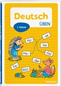 Cover: Deutsch &uuml;ben. 1. Klasse - Tessloff Verlag Ragnar Tessloff GmbH & Co. KG