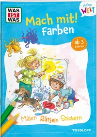 Enlarge image Cover: WAS IST WAS Meine Welt Mach mit Farben - Tessloff Verlag Ragnar Tessloff GmbH & Co. KG