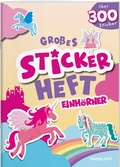Cover: Gro&szlig;es Stickerheft. Einh&ouml;rner - Tessloff Verlag Ragnar Tessloff GmbH & Co. KG