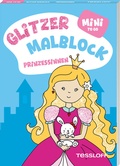 Cover: Mini Glitzer Malblock to go. Prinzessinnen - Tessloff Verlag Ragnar Tessloff GmbH & Co. KG