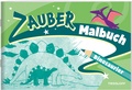 Cover: Zaubermalbuch. Dinosaurier - Tessloff Verlag Ragnar Tessloff GmbH & Co. KG