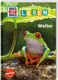 Cover: WAS IST WAS Erstes Lesen. Wetter - Tessloff Verlag Ragnar Tessloff GmbH & Co. KG