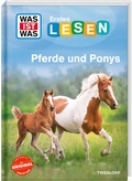 Cover: WAS IST WAS Erstes Lesen. Pferde und Ponys - Tessloff Verlag Ragnar Tessloff GmbH & Co. KG