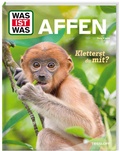 Cover: WAS IST WAS Affen. Kletterst du mit? - Tessloff Verlag Ragnar Tessloff GmbH & Co. KG