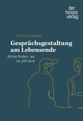Cover: Gespr&auml;chsgestaltung am Lebensende - hospizverlag