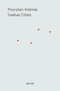 Cover: Twelve Cities - yeh.de