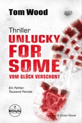 Cover: Unlucky for Some - Vom Gl&uuml;ck verschont. Ein Fehler. Tausend Feinde. - Ronin-H&ouml;rverlag, ein Imprint von Omondi GmbH