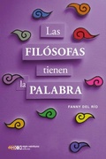 Cover: Las fil&oacute;sofas tienen la palabra - Siglo XXI Editores M&eacute;xico