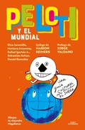Cover: Peloti y el mundial / Peloti and the Soccer World Cup - Penguin Random House Grupo Editorial