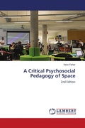 Cover: A Critical Psychosocial Pedagogy of Space - LAP Lambert Academic Publishing