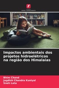 Cover: Impactos ambientais dos projetos hidroel&eacute;tricos na regi&atilde;o dos Himalaias - Edi&ccedil;&otilde;es Nosso Conhecimento