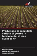 Cover: Produzione di semi della variet&agrave; di gombo in funzione dei diversi livelli di NP - Edizioni Sapienza