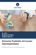 Cover: Klinische Prothetik mit kurzen Zahnimplantaten - Verlag Unser Wissen