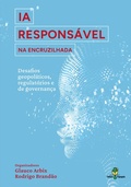 Cover: IA Respons&aacute;vel na encruzilhada - Editora Papagaio