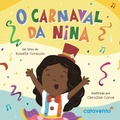 Cover: O Carnaval da Nina - Catavento Books
