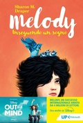Cover: Melody. Inseguendo un sogno - Up Feltrinelli;Feltrinelli