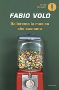Cover: Balleremo la musica che suonano - Oscar absolute;Mondadori