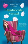 Cover: Cambio vita cercasi - Elefanti bestseller;Garzanti
