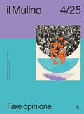 Cover: Fare opinione - Il Mulino;Il Mulino. Rivista trimestrale di cultura e di politica