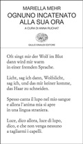 Cover: Ognuno incatenato alla sua ora - Collezione di poesia;Einaudi