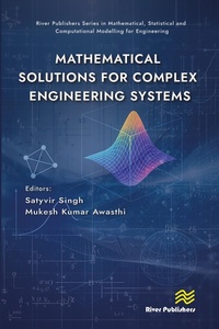 Enlarge image Cover: Mathematical Solutions for Complex Engineering Systems - River Publishers