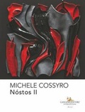 Cover: Michele Cossyro. N&oacute;stos II. Ediz. italiana e inglese - Arte;Gangemi Editore