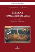 Cover: Bologna frammenti di emozioni - I luoghi dei sentimenti;Minerva Edizioni (Bologna)
