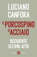 Cover: Il porcospino d'acciaio. Occidente ultimo atto - I Robinson. Letture;Laterza