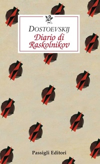 Enlarge image Cover: Diario di Raskolnikov - Le occasioni;Passigli