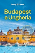 Cover: Budapest e Ungheria - Guide citt&agrave; EDT/Lonely Planet;Lonely Planet Italia