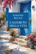 Cover: Don Tonino Bello. Alfabeto della vita - La parola e le parole;Paoline Editoriale Libri