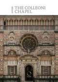 Cover: The Colleoni Chapel and the Luogo Pio della Piet&agrave;. Guide - I Lemuri;Officina Libraria