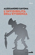 Cover: L' invisibilit&agrave; dell'evidenza - Le stanze;LEIMA Edizioni