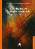 Cover: De-idealizzare la teoria relazionale. Una critica dall'interno - Psiche e dintorni;Alpes Italia