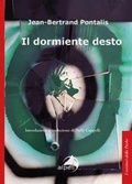 Cover: Il dormiente desto - I territori della psiche;Alpes Italia