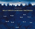 Cover: Nella foresta silenziosa e misteriosa - Bababum;Babalibri