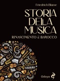 Cover: Storia della musica. Rinascimento e barocco - Odoya library;Odoya