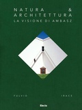 Cover: Natura & Architettura. La visione di Ambasz - ELECTA