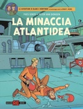 Cover: La minaccia atlantidea. Le avventure di Blake e Mortimer - Alessandro Editore;Editoriale Cosmo