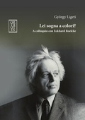 Cover: Lei sogna a colori? A colloquio con Eckhard Roelcke - Ricercare;Orthotes