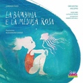 Cover: La bambina e la medusa rosa - Curci