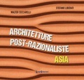 Cover: Architetture post-razionaliste. Asia - Coedizioni;LuoghInteriori