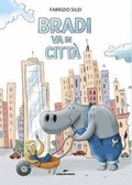Cover: Bradi va in citt&agrave; - Area ragazzi;Edizioni Corsare