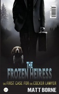 Cover: The Frozen Heiress & The Clearance House - The Cocker Lawyer